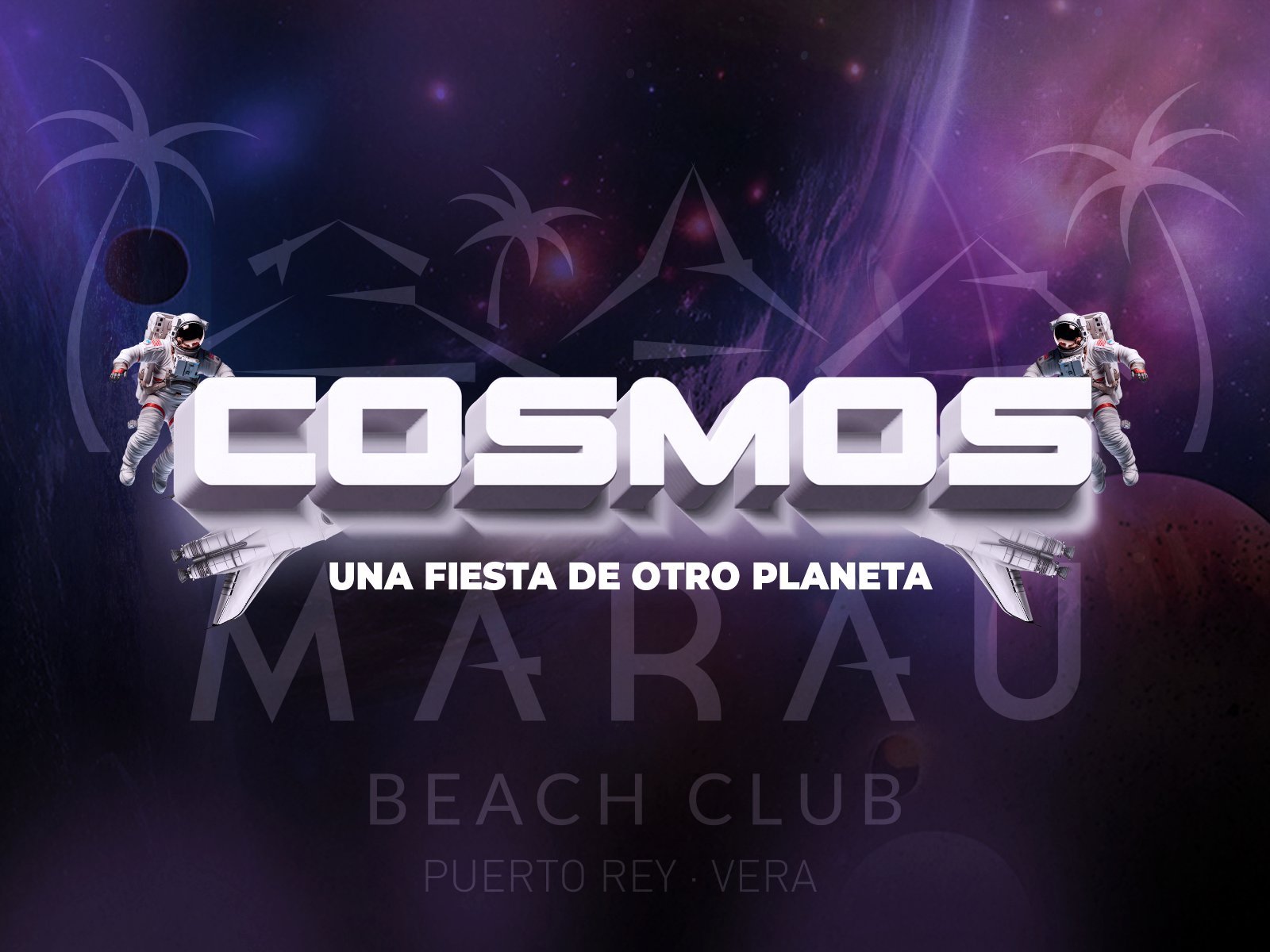 Cosmos — Branding y cartelería evento Maraú Beach Club Puerto Rey Vera